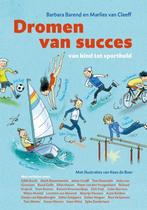 Dromen van succes 9789492899033 Marlies van Cleeff, Boeken, Verzenden, Gelezen, Marlies van Cleeff