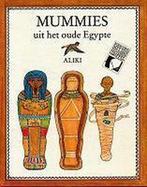 Mummies uit het oude egypte 9789061741947, Livres, Aliki, Verzenden