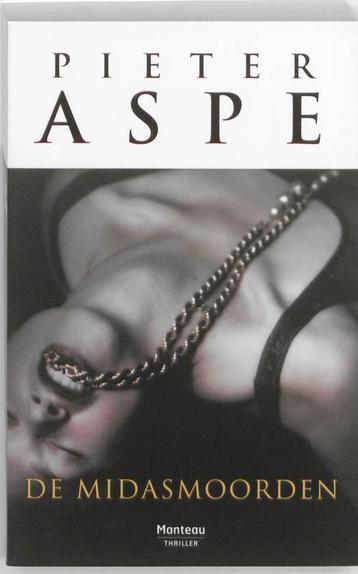 De Midasmoorden / Pieter Aspe 9789022326299 Pieter Aspe, Boeken, Verzenden, Gelezen, Pieter Aspe
