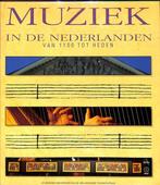 Muziek in de Nederlanden van 1100 tot heden 9789062553969, Boeken, Gelezen, Erik Beijer, Verzenden