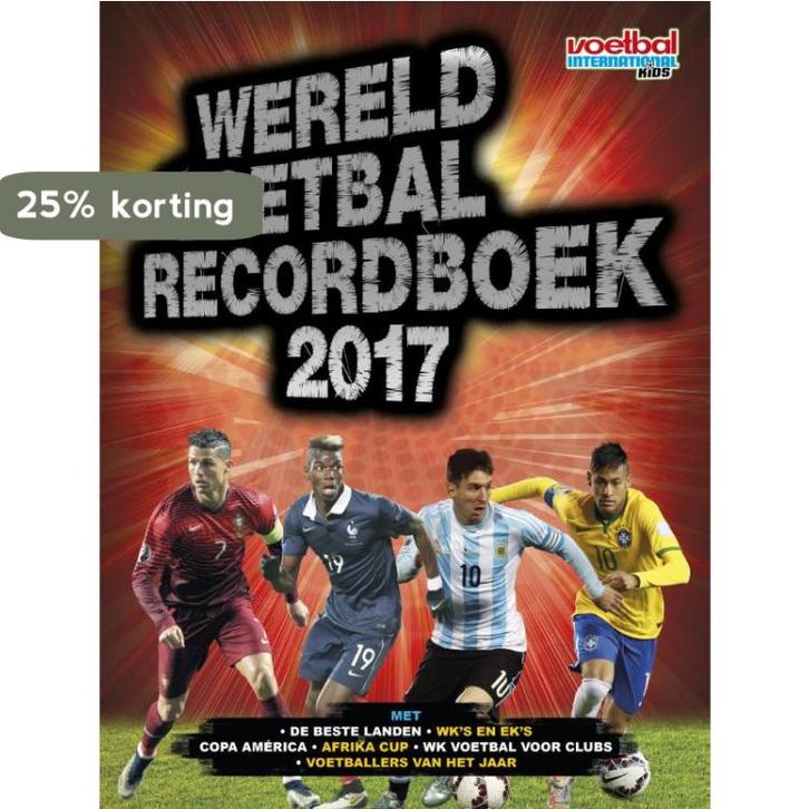 Wereld Voetbal Recordboek 2017 9789067979108 Keir Radnedge, Livres, Livres Autre, Envoi