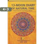 13-Moon Diary of Natural Time 2009-2010 9789078070207, Boeken, Verzenden, Zo goed als nieuw, N. huis