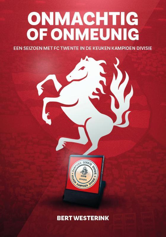 Onmachtig of onmeunig 9789082375879 Bert Westerink, Boeken, Hobby en Vrije tijd, Zo goed als nieuw, Verzenden