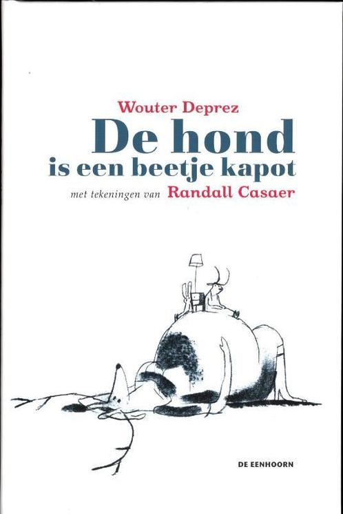 De hond is een beetje kapot 9789058387141 Wouter Deprez, Boeken, Stripverhalen, Zo goed als nieuw, Verzenden