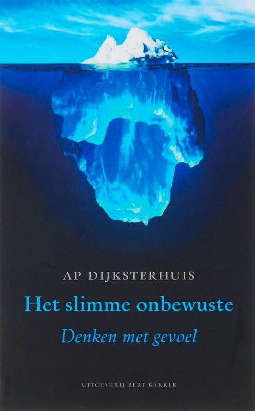 Het slimme onbewuste 9789035129689 A. Dijksterhuis, Boeken, Filosofie, Gelezen, Verzenden