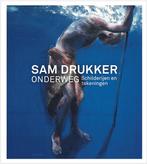 Sam Drukker - Onderweg 9789462623613, Onbekend, Verzenden