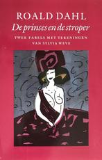 Prinses en de stroper 9789029023788 Roald Dahl, Verzenden, Zo goed als nieuw, Roald Dahl