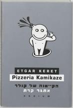 Pizzeria Kamikaze 9789057590245 Etgar Keret, Verzenden, Gelezen, Etgar Keret