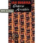 Oosterse arcadiën 9789025423605 I. Buruma, Boeken, Verzenden, Gelezen, I. Buruma