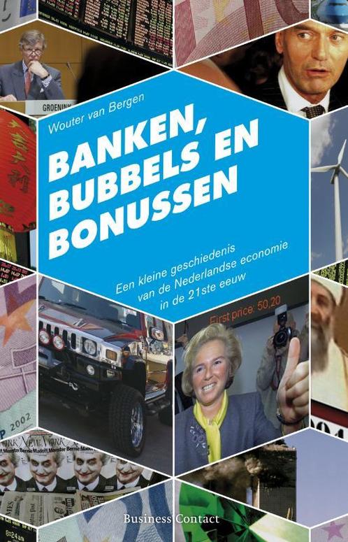 Banken, Bubbels En Bonussen 9789047003441, Boeken, Economie, Management en Marketing, Gelezen, Verzenden