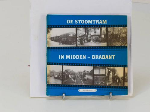 De stoomtram in Midden-Brabant Deel 2 WJM Leideritz (Boeken), Collections, Trains & Trams, Enlèvement ou Envoi