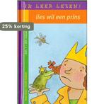 Ik leer lezen! Lies wil een prins - AVI: 1 / AVI nieuw: M3, Boeken, Verzenden, Gelezen, Walter oliviers - Danielle Roothooft