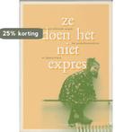 Ze doen het niet expres 9789066651722 A.C. Bruininks, Boeken, Studieboeken en Cursussen, Verzenden, Gelezen, A.C. Bruininks