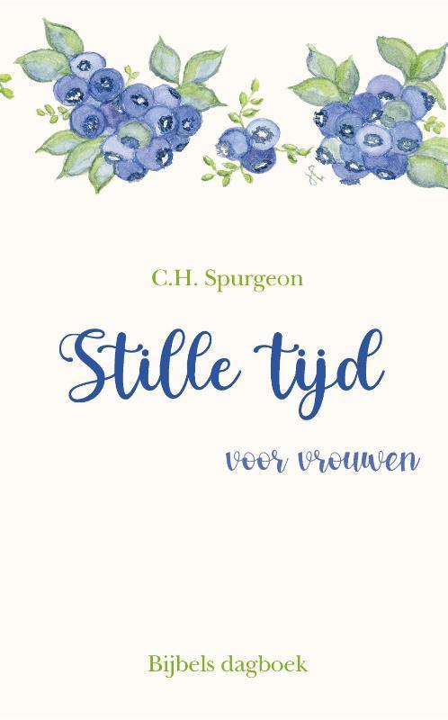 Stille tijd voor vrouwen 9789087184612 C.H. Spurgeon, Boeken, Godsdienst en Theologie, Gelezen, Verzenden
