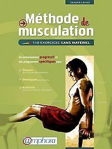 Méthode de musculation : 110 exercices sans matériel ..., Livres, Livres Autre, Envoi