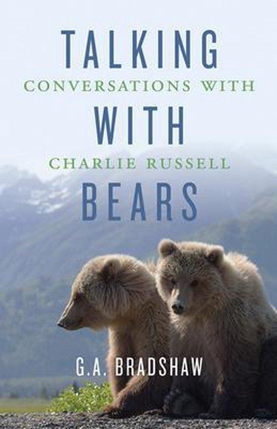 Talking with Bears 9781771603614 G. A. Bradshaw, Boeken, Taal | Engels, Gelezen, Verzenden