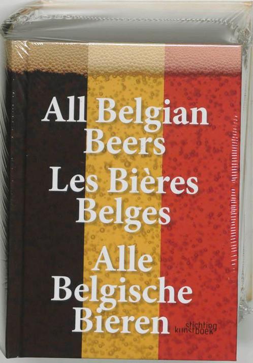 All Belgian Beers - Les Bières Belges - Alle Belgische, Boeken, Kookboeken, Gelezen, Verzenden
