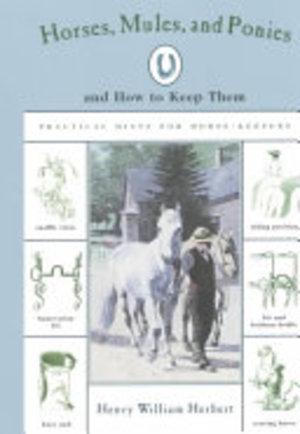 Horses, Mules, Ponies, and How to Keep Them, Livres, Langue | Langues Autre, Envoi