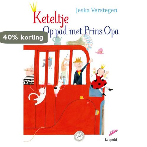 Keteltje -  Op pad met Prins Opa 9789025870287, Boeken, Kinderboeken | Jeugd | onder 10 jaar, Zo goed als nieuw, Verzenden