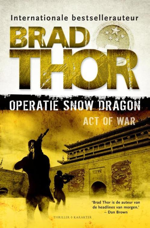 Operatie Snow Dragon 9789045205786, Livres, Thrillers, Envoi