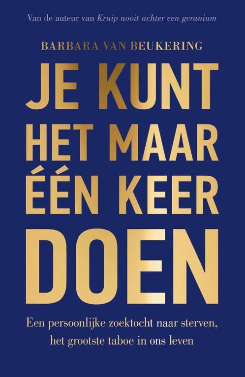 Je kunt het maar één keer doen 9789000372133, Boeken, Literatuur, Gelezen, Verzenden