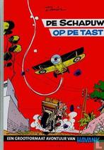 Schaduw, De [Havank] - De Schaduw op de tast - 2009, Boeken, Eén stripboek, Verzenden, Zo goed als nieuw, Jippes, Daan, Kallen, Hendrikus Frederikus van der [naar].