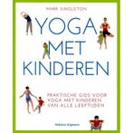 Yoga met kinderen - Mark Singleton, Boeken, Verzenden, Nieuw