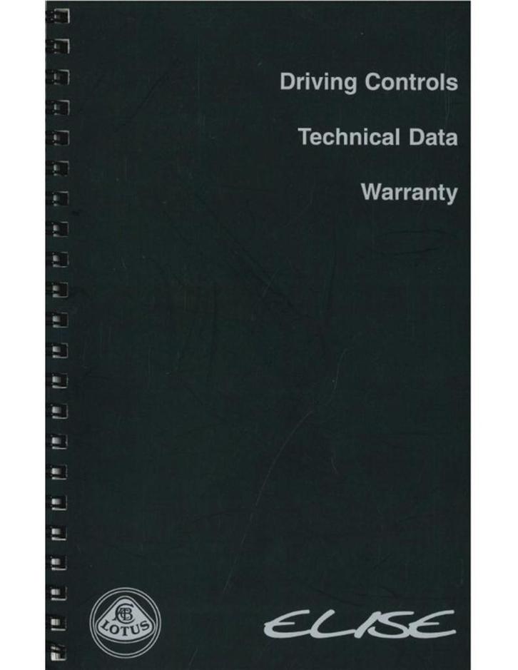 1999 LOTUS ELISE INSTRUCTIEBOEKJE ENGELS, Autos : Divers, Modes d'emploi & Notices d'utilisation