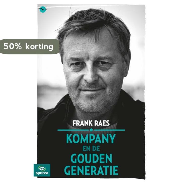 Kompany en de gouden generatie 9789057205088 Frank Raes, Boeken, Hobby en Vrije tijd, Gelezen, Verzenden