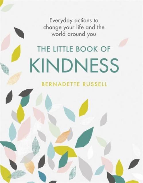 The Little Book of Kindness Everyday actions to change your, Livres, Livres Autre, Envoi