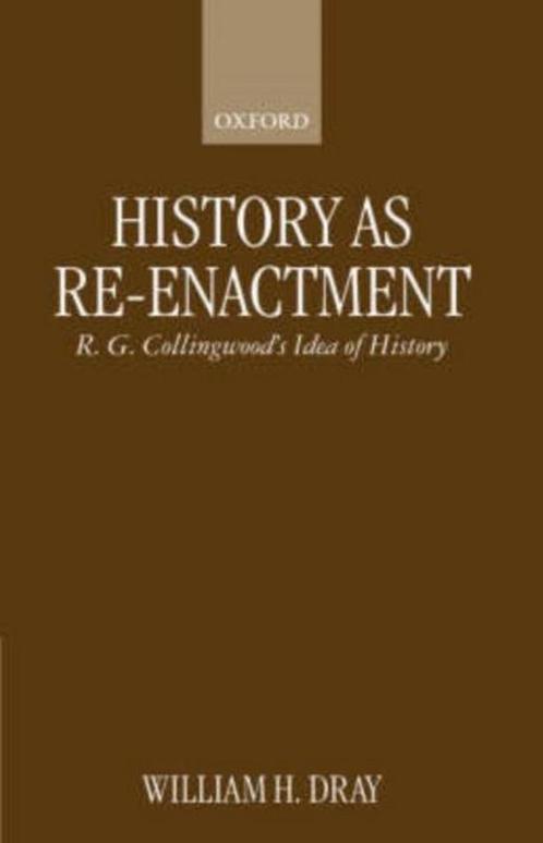 History as Re-Enactment: R. G. Collingwoods Idea of History, Livres, Livres Autre, Envoi