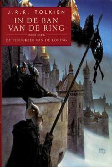 De terugkeer van de koning / In de ban van de ring / 3, Verzenden, J.R.R. Tolkien