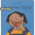 Ik wil een tuutje 9789044802207 Kathleen Amant, Boeken, Kinderboeken | Baby's en Peuters, Verzenden, Gelezen, Kathleen Amant