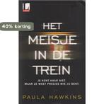 Het meisje in de trein 9789044984163 Paula Hawkins, Boeken, Verzenden, Zo goed als nieuw, Paula Hawkins