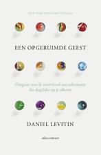 Een opgeruimde geest 9789047006497 Daniel Levitin, Boeken, Verzenden, Gelezen, Daniel Levitin