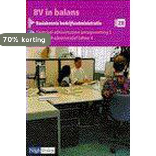 Bv in balans bedrijfsadministratie 2b dr 1 9789042501386, Boeken, Schoolboeken, Gelezen, Verzenden