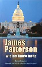 Wie het laatst lacht 9789044981179 James Patterson, Boeken, Verzenden, Gelezen, James Patterson