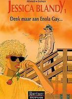Denk maar aan Enola Gay... 9789031415281, Boeken, Stripverhalen, Gelezen, Jean Dufaux, Verzenden