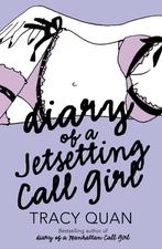 Diary of a Jetsetting Call Girl 9780007249381 Tracy Quan, Verzenden, Gelezen, Tracy Quan