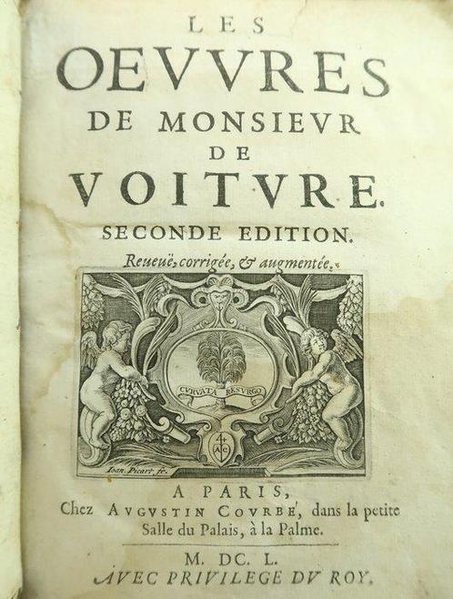 Vincent Voiture - Les œuvres de Monsieur de Voiture - 1650, Antiek en Kunst, Antiek | Boeken en Manuscripten