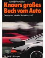 KNAURS GROßES BUCH VOM AUTO, GESCHICHTE, MODELLE, TECHNIK