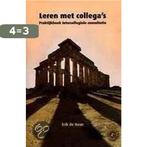 LEREN MET COLLEGAS DR 1 9789023237105 E. de Haan, Verzenden, Gelezen, E. de Haan