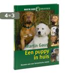 Een puppy in huis / Martin Gaus Bibliotheek 9789052105963, Verzenden, Zo goed als nieuw, Martin Gaus