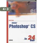 Adobe Photoshop CS in 24 uur / In 24 uur 9789043008273 Rose, Verzenden, Gelezen, Rose