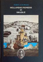 Hollandse pioniers in Brazilië 9789051940077, Livres, Histoire mondiale, Harald S. van Straaten, Verzenden