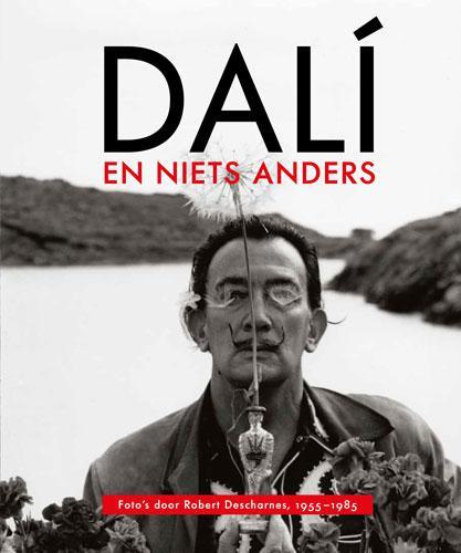 Dalí en niets anders 9789462584464, Boeken, Kunst en Cultuur | Beeldend, Zo goed als nieuw, Verzenden
