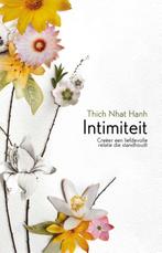 Intimiteit 9789045315195 Thich Nhat Hanh, Boeken, Verzenden, Gelezen, Thich Nhat Hanh
