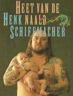 HEET VAN DE NAALD 9789029537964 H. Schiffmacher, Verzenden, Gelezen, H. Schiffmacher