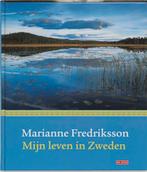 Mijn Leven In Zweden 9789044502404, Boeken, Literatuur, Gelezen, Verzenden, M. Fredriksson