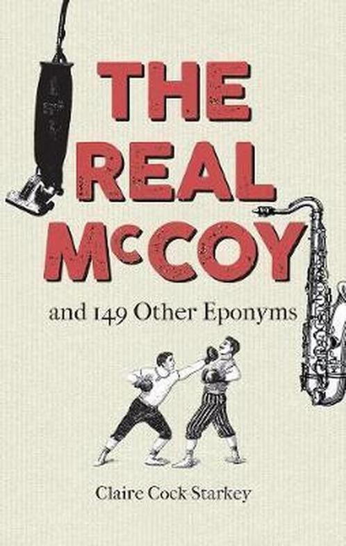 The Real McCoy and 149 other Eponyms 9781851244980, Boeken, Overige Boeken, Zo goed als nieuw, Verzenden